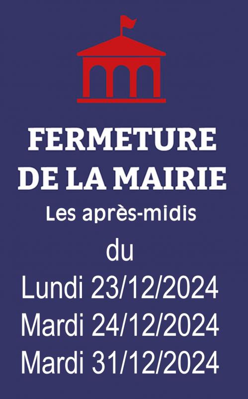 Fermeture mairie 12 2024