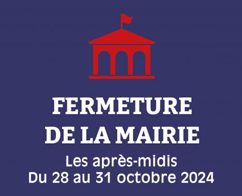 Fermeture mairie